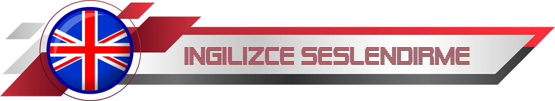 İngilizce Seslendirme